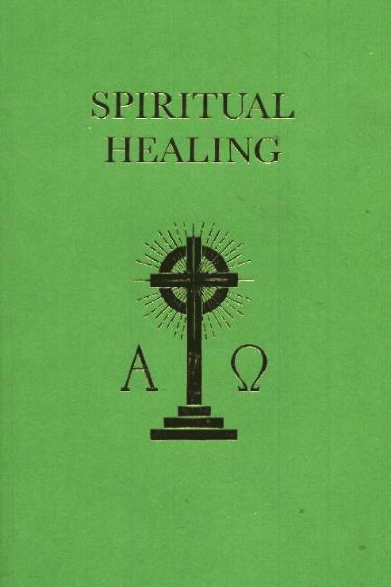 John Todd Ferrier - Spiritual Healing, Häftad
