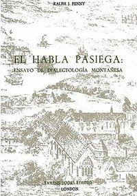 bokomslag El Habla Pasiega: Ensayo de Dialectologia Montanesa