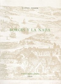 bokomslag Borges y la Nada
