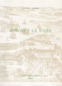 bokomslag Borges Y La NADA
