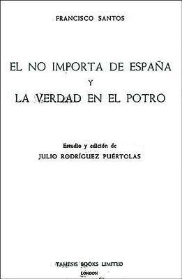 bokomslag El No Importa de España Y La Verdad En El Potro