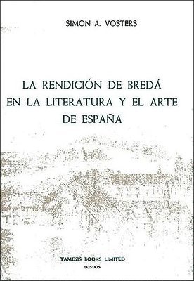 La Rendicion de Breda en la Literatura y el Arte de Espana 1