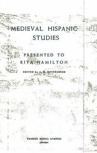 bokomslag Medieval Hispanic studies presented to Rita Hamilton