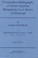 bokomslag Topographical Bibliography of Ancient Egyptian Hieroglyphic Texts, Reliefs and Paintings. Volume II: Theban Temples