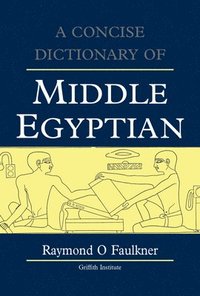 bokomslag Concise Dictionary of Middle Egyptian