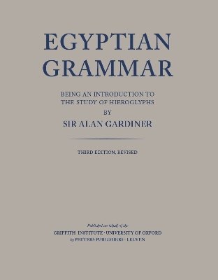 bokomslag Egyptian Grammar, being an Introduction to the Study of Hieroglyphs