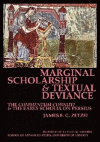 bokomslag Marginal Scholarship and Textual Deviance (BICS Supplement 84)