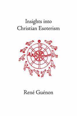 Insights into Christian Esoterism 1