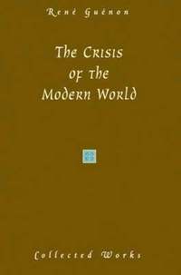 bokomslag The Crisis of the Modern World