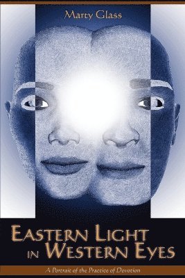 Marty Glass - Eastern Light in Western Eyes, Häftad