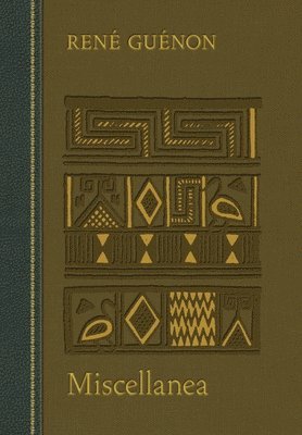 Rene Guenon, James Richard Wetmore - Miscellanea, Inbunden