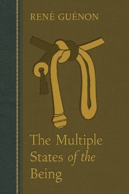 Rene Guenon, S.D. Fohr - Multiple States of the Being, Häftad