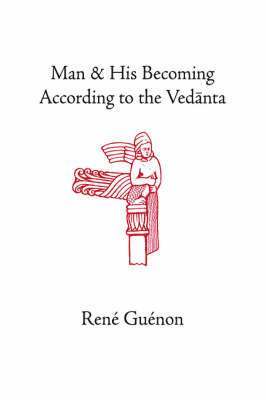 bokomslag Man and His Becoming According to the Vedanta
