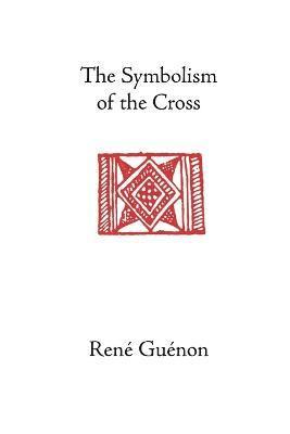 bokomslag The Symbolism of the Cross