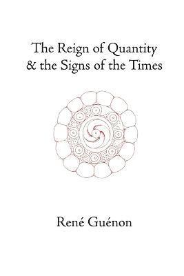 Reign of Quantity and the Signs of the Times