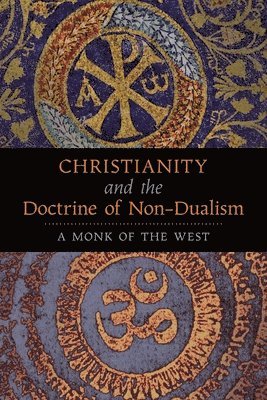 bokomslag Christianity and the Doctrine of Non-Dualism