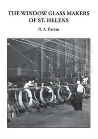 bokomslag Window Glass Makers of St. Helens