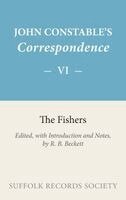 R.B. Beckett - Constable Correspondence volume 6 The Fishers, Inbunden