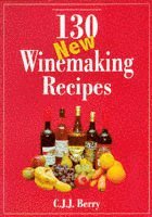 bokomslag 130 New Winemaking Recipes