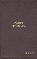 Robert R.Stanford Tuck - W/Cdr Robert Stanford Tuck Facsimile Flying Log Book, Inbunden