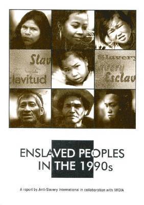 Enslaved Peoples in the 1990s 1