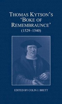 bokomslag Thomas Kytson's 'Boke of Remembraunce' (1529-1540)