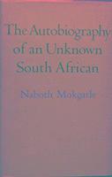 bokomslag Autobiography of an Unknown South African