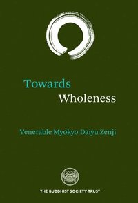 bokomslag Towards Wholeness