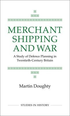 bokomslag Merchant Shipping and War