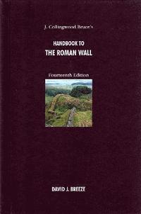 bokomslag J. Collingwood Bruce's Handbook to the Roman Wall