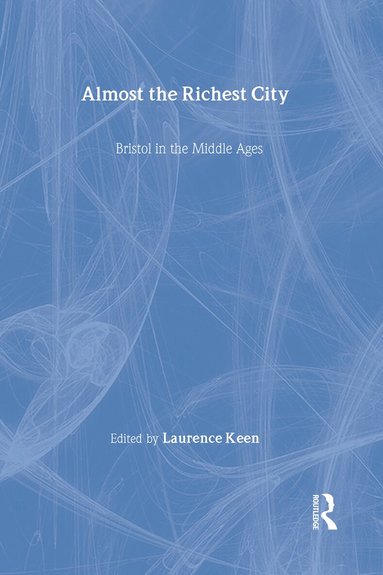 Lawrence Keen - Almost the Richest City, Inbunden