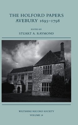 Stuart A Raymond - Holford Papers, Inbunden