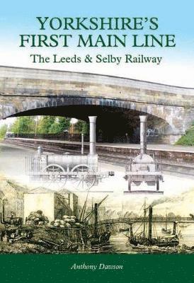 Yorkshire’s First Main Line