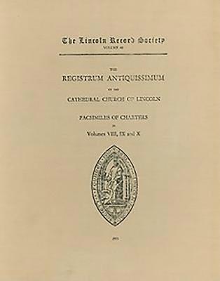 Registrum Antiquissimum of the Cathedral Church of Lincoln [facs 8-10] 1