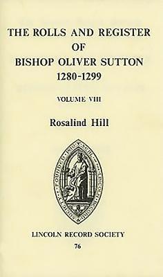 Rolls and Register of Bishop Oliver Sutton 1280-1299 [VIII] 1