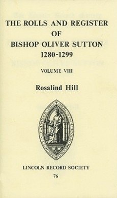 Rosalind M.T. Hill, Rosalind M. T. Hill - Rolls and Register of Bishop Oliver Sutton 1280-1299 [VIII], Inbunden
