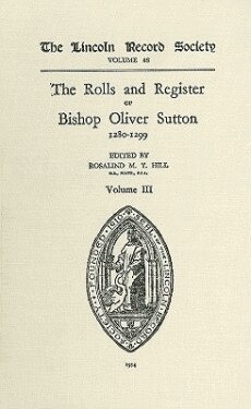 Rosalind M.T. Hill - Rolls and Register of Bishop Oliver Sutton 1280-1299 [IV], Inbunden