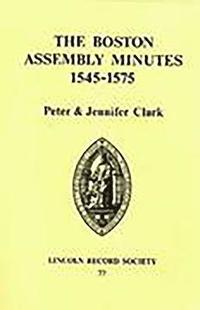 bokomslag Boston Assembly Minutes, 1545-1575