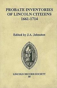 bokomslag Probate Inventories of Lincoln Citizens, 1661-1714
