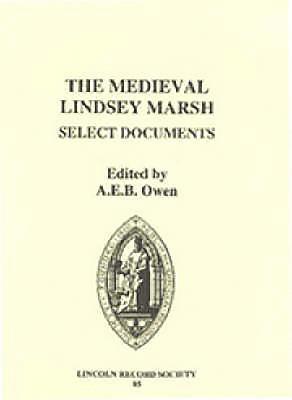 The Medieval Lindsey Marsh: Select Documents 1