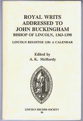 Royal Writs addressed to John Buckingham, Bishop of Lincoln, 1363-1398 1