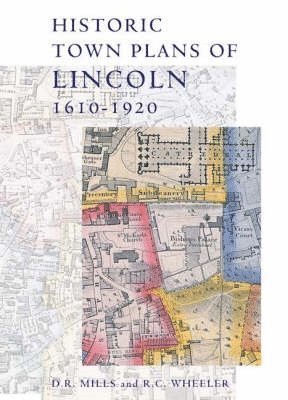 bokomslag Historic Town Plans of Lincoln, 1610-1920