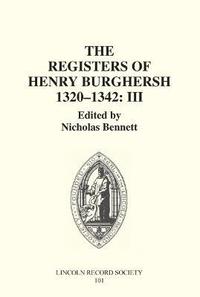 bokomslag The Registers of Bishop Henry Burghersh 1320-1342