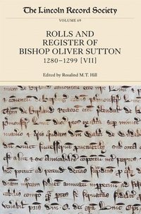 bokomslag The Rolls and Register of Bishop Oliver Sutton, 1280-1299