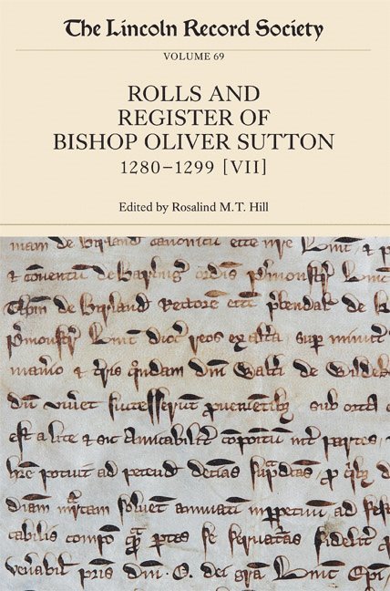 Rosalind M.T. Hill, Rosalind M. T. Hill, Rosalind M T Hill - Rolls and Register of Bishop Oliver Sutton, 1280-1299, Häftad