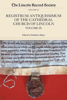 Registrum Antiquissimum of the Cathedral Church of Lincoln, volume 9 1