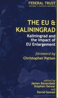 bokomslag The EU and Kaliningrad