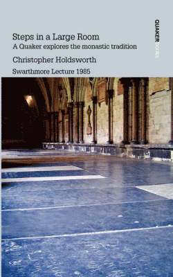 Christopher Holdsworth - Steps in a Large Room, Häftad