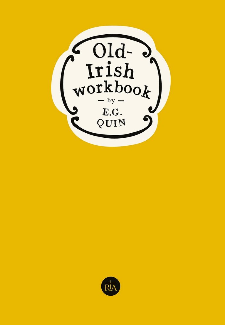 Ernest Gordon Quin - Old Irish Workbook, Häftad