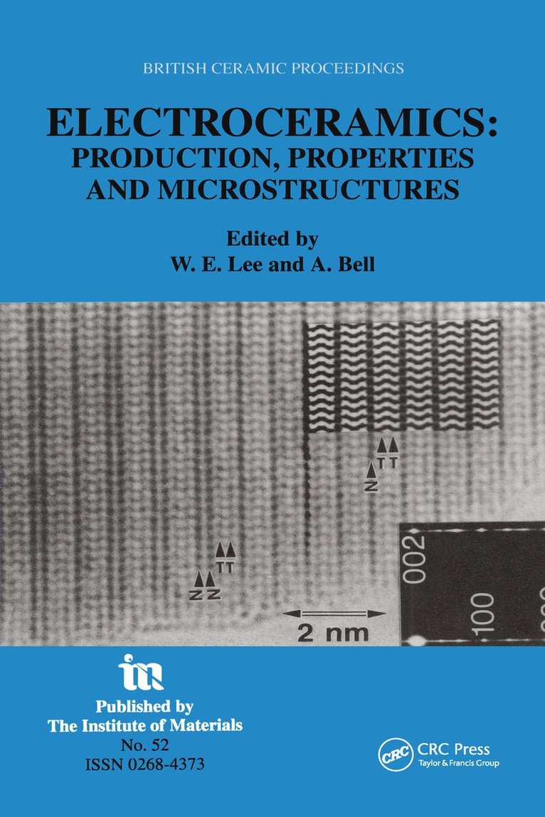 Electroceramics - Production, properties and microstructures 1